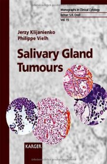 Salivary Gland Tumours: Monographs in Clinical Cytology  