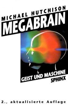 Megabrain. Geist und Maschine