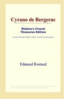 Cyrano de Bergerac (Webster's French Thesaurus Edition)