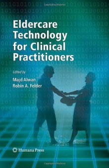 Eldercare Technology for Clinical Practitioners 