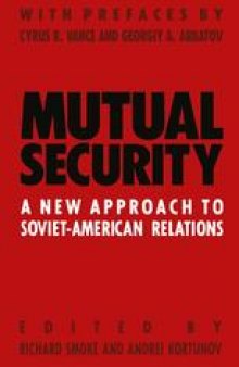 Mutual Security: A New Approach to Soviet-American Relations