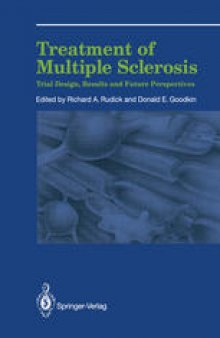 Treatment of Multiple Sclerosis: Trial Design, Results, and Future Perspectives