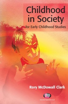 Childhood in society for early childhood studies