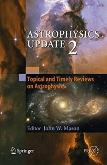 Astrophysics Update 2 - Topical and Timely Reviews on Astrophysics