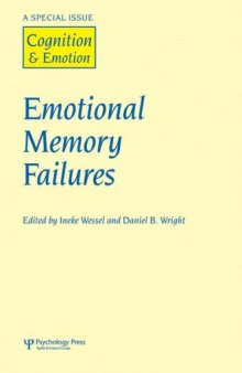 Emotional Memory Failures: Special Issue of Cognition and Emotion (Cognition & Emotion)