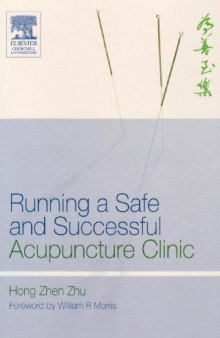 Running a Safe and Successful Acupuncture Clinic