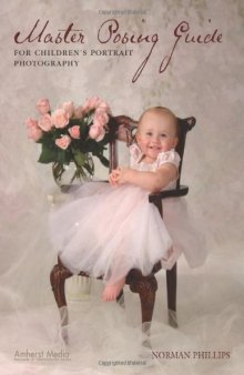 Master Posing Guide for Children's Portrait Photography