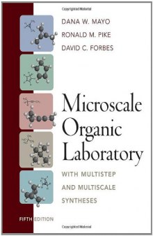 Microscale Organic Laboratory: with Multistep and Multiscale Syntheses  
