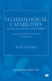 Technological Capabilities in Developing Countries: Industrial Biotechnology in Mexico