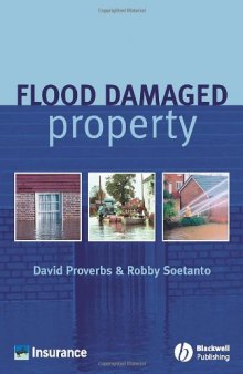 Flood Damaged Property: A Guide to Repair (2004)(en)(225s)