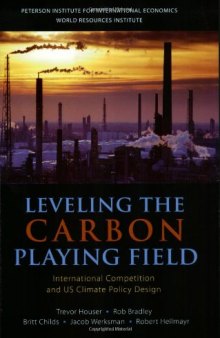 Leveling the Carbon Playing Field: International Competition and Us Climate Policy Design