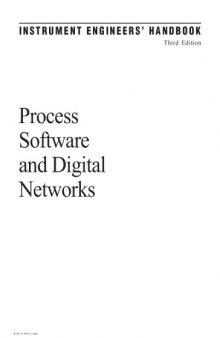 Instrument Engineers' Handbook, Volume Three : Process Software and Digital Networks
