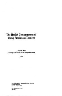 The Health Consequences of Using Smokeless Tobacco