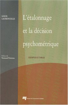 L'etalonnage et la decision psychometrique : Exemples et tables