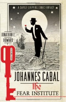 Johannes Cabal: the Fear Institute