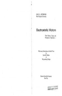 Electrostatic motors; their history, types, and principles of operation