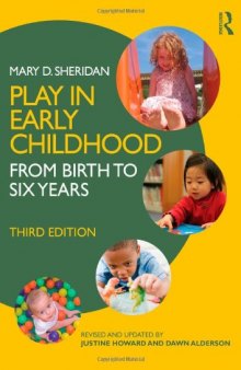 Play in Early Childhood: From Birth to Six Years, 3rd Edition