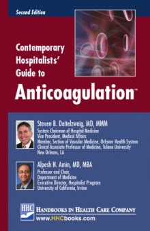 Contemporary Hospitalists' Guide to Anticoagulation  