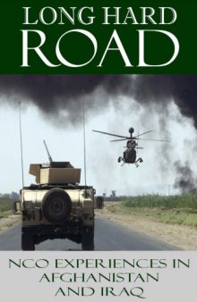 Long hard road : NCO experiences in Afghanistan and Iraq
