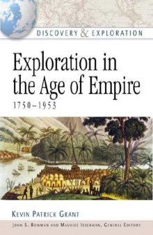 Exploration In The Age Of Empire 1750-1953 (Discovery and Exploration)