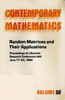 Random matrices and their applications: Proceedings 1984