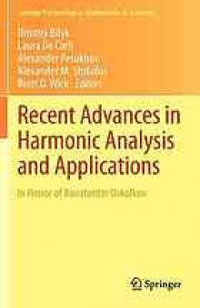 Recent advances in harmonic analysis and applications : in honor of Konstantin Oskolkov