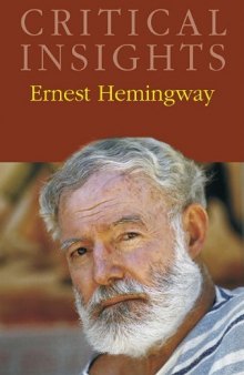 Critical Insights: Ernest Hemingway  