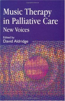 Music Therapy in Palliative Care: New Voices