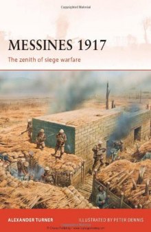 Messines 1917: The zenith of siege warfare (Campaign)