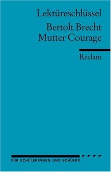 Lektüreschlüssel: Bertolt Brecht - Mutter Courage