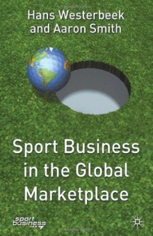 Sport Business in the Global Marketplace (Finance and Capital Markets)  