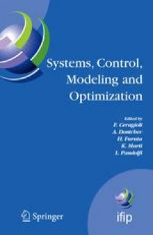 Systems, Control, Modeling and Optimization: Proceedings of the 22nd IFIP TC7 Conference held from July 18–22, 2005, in Turin, Italy
