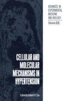 Cellular and Molecular Mechanisms in Hypertension