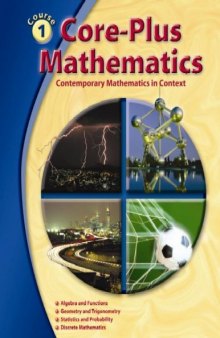 Core-Plus Mathematics: Contemporary Mathematics in Context, Course 1