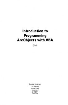 Introduction to Programming ArcObjects with VBA