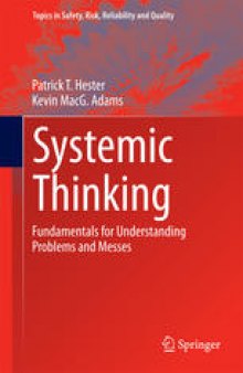 Systemic Thinking: Fundamentals for Understanding Problems and Messes