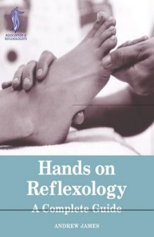 Hands on Reflexology: A Complete Guide