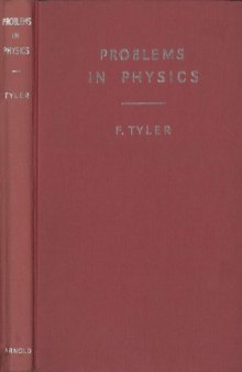 Problems in Physics for Advanced and Scholarship Candidates