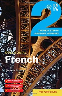 Colloquial French 2: The Next step in Language Learning - Audio