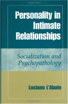 Personality in Intimate Relationships: Socialization and Psychopathology