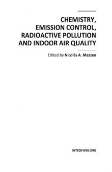 Chemistry, emission control, radioactive pollution and indoor air quality