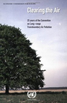 Clearing the Air: 25 Years of the Convention on Long-Range Transboundary Air Pollution