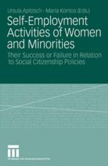 Self-Employment Activities of Women and Minorities: Their Success or Failure in Relation to Social Citizenship Policies