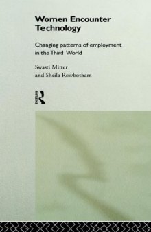 Women Encounter Technology: Changing Patterns of Employment in the Third World (Unu Intech Studies in New Technology & Development)