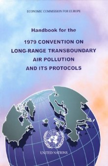 Handbook For The 1979 Convention On Long-range Transboundary Air Pollution And Its Protocols