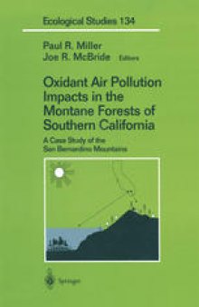 Oxidant Air Pollution Impacts in the Montane Forests of Southern California: A Case Study of the San Bernardino Mountains