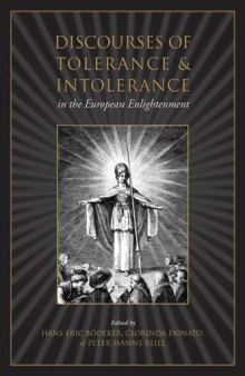 Discourses of Tolerance and Intolerance in the European Enlightenment