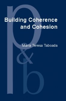 Building Coherence and Cohesion: Task-Oriented Dialogue in English and Spanish