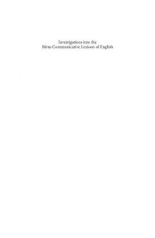 Investigations into the Meta-communicative Lexicon of English: A Contribution to Historical Pragmatics