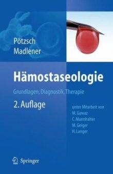Hamostaseologie: Grundlagen, Diagnostik und Therapie, 2. Auflage